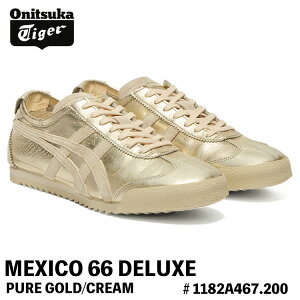 �I�j�c�J�^�C�K�[ �X�j�[�J�[ Onitsuka Tiger ���f�B�[�X MEXICO 66 DELUXE ���L�V�R 66 �f���b�N�X PURE GOLD/CREAM �s���A�S�[���h �N���[�� 1182A467.200 �V���[�Y