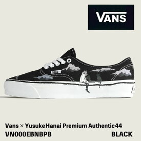 バンズ スニーカー VANS スニーカー Vans×Yusuke Hanai Premium Authentic?44 VN000EBNBPB CANVAS BLACK/TRUE WHITE オーセンティック 44 キャンバス ブラック トゥルーホワイト シューズ