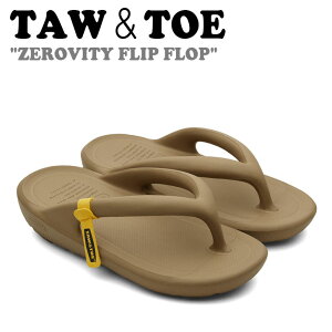 トー&トー サンダル メンズ レディース TAW&TOE ZEROVITY FLIP FLOP ゼロビティ フリップ フロップ TAN タン Z-FF-TAAJ シューズ