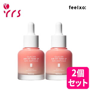 ��2�Z�b�g[FEELXO �s���\] �O���V�A �G�A�t�B�b�g �g�[���A�b�v �T���A���v�� / Glacier Air Fit Tone Up Sun Ampoule (SPF50 PA+++) - 30ml / UV�J�b�g / �g�[���A�b�v / �Z����