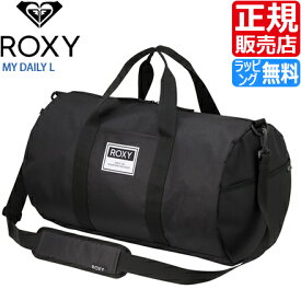 ロキシー ROXY [正規販売店] ドラムバッグ RBG241310 MY DAILY L レディース ショルダーバッグ 中学生 おしゃれ 高校生 かわいい 女子高生 女の子 バッグ 彼女 プレゼント ギフト 贈り物 人気 ブランド