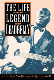 【古本】 Life and Legend of Leadbelly - Charles Wolfe (Da Capo) 【紙書籍】 9780306808968