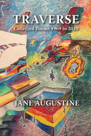 【古本】 Traverse-Collected Poems 1969-2019 - Jane Augustine (DOS Madres Pr) 【紙書籍】 9781953252012