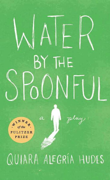 【古本】 Water by the Spoonful (Revised Tcg Edition) - Quiara Alegría Hudes (Theatre Communications Group) 【紙書籍】 9781559365574