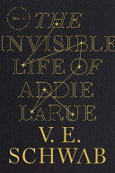 【古本】 Invisible Life of Addie Larue - V E Schwab (Tor Books) 【紙書籍】 9780765387561