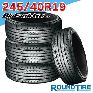 �y�^�C�������\�z �݌ɂ��� 4�{�Z�b�g 19�C���` 245/40R19 98W XL ���R�n�} AE51 �u���[�A�[�X GT BlueEarth YOKOHAMA �T�}�[�^�C���P�i