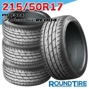 �y�^�C�������\�z4�{�Z�b�g 17�C���` 215/50R17 95W XL �|�e���U �A�h���i���� RE004 POTENZA �u���a�X�g�� BRIDGESTONE �T�}�[�^�C��