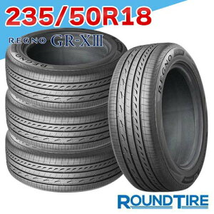 �y�^�C�������\�z �݌ɂ��� 4�{�Z�b�g 235/50R18 101V XL BRIDGESTONE �u���a�X�g�� REGNO ���O�m GR-X3 GRX3 GR-XIII GRXIII �T�}�[�^�C��