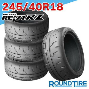 �y�^�C�������\�z4�{�Z�b�g 18�C���` 245/40R18 97W XL �u���a�X�g�� �|�e���U RE-71RZ BRIDGESTONE POTENZA RE71RZ �T�}�[�^�C��