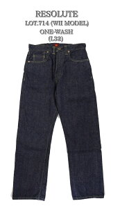�y���������zRESOLUTE(���]���g)�`Lot 714 ONE-WASH (L32)�`