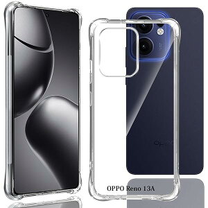 yzOPPO Reno 13A pP[X NA Ή Ib| Reno 13A Jo[ TPU ČRMILKi y GAobO ϏՌ gѕ֗ CX[dΉ 菝h~ y X z p Reno13A X}z یJo
