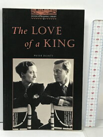 【中古】洋書 The Love of a King Oxford Univ Pr Peter Dainty,