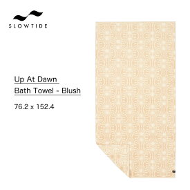【楽天スーパーSALE P10倍】スロータイド バスタオル SLOWTIDE Up At Dawn Bath Towel Blush ビーチタオル タオルブランケット スロウタイド オルテガ やわらかい サーフィン サーフ プール 海水浴 お風呂 コットン100% 吸水性 ST1103 2024 SS 正規品