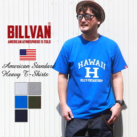 BILLVAN ビルバン アメカジ HAWAII ヘビーウェイトカレッジTシャツ 半袖 220111 アメリカン都市シリーズ