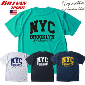 【再入荷しました！】BILLVAN SPORTS ドライ＆アスレチック NYCアメリカンTシャツ ビルバン 吸水速乾 アメカジ