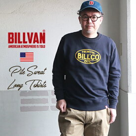 BILLVAN ビルバン アメカジ・BILLCOオイルロゴ ミニ裏毛スウェット・ロングTシャツ メンズ アメカジ