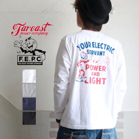 F.E.P.C アメカジYOUR ELECTRICバックプリント ロングTシャツ　FEPC0004 メンズ アメカジ