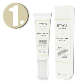(1本) ETVOS エトヴォス モイスチャライジングクリーム 30g 保湿クリーム MOISTURIZING CREAM