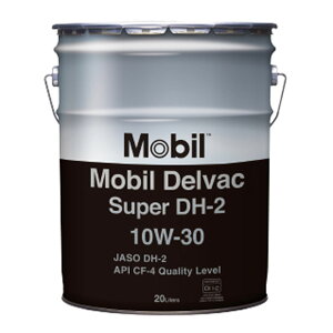 ח\񏤕i Ki Mobil Delvac Super DH2 10W30 10W-30 CF-4 20L fB[[p [r fobN