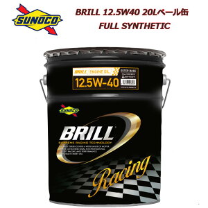 Ki XmR BRILL 12.5W-40 12.5W40 20L y[ tVZeBbN SUNOCO u Sx [X [^[X|[c