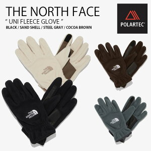 THE NORTH FACE �m�[�X�t�F�C�X ��� UNI FLEECE GLOVE ���j �t���[�X �O���[�u �ĂԂ��� ��Ԃ��� ���S �J�W���A�� �X�g���[�g �A�E�g�h�A �u���b�N �x�[�W�� �O���[ �u���E�� �����Y ���f�B�[�X �j��