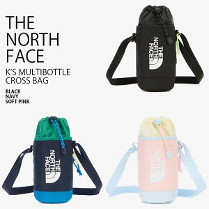 THE NORTH FACE �m�[�X�t�F�C�X �L�b�Y �{�g���o�b�O KIDS K'S MULTI BOTTLE CROSS BAG �}���` �{�g�� �N���X�o�b�O �����o�b�O �y�b�g�{�g���o�b�O �y�b�g�{�g���z���_�[ �V�����_�[�o�b�O ���S �J�W���A