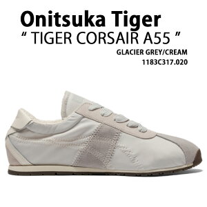 Onitsuka Tiger IjcJ^CK[ Xj[J[ TIGER CORSAIR A55 GLACIER GREY CREAM ^CK[ RZA A55 OCV[O[ N[ Y fB[X jp 1183C317.020