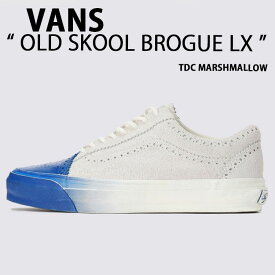 VANS バンズ スニーカー OLD SKOOL BROGUE LX MARSHMALLOW TOKYO DESIGN COLLECTIVE VN000S66CDA オールドスクール ブローグ ラックス OLDSKOOL シューズ マシュマロ メンズ レディース