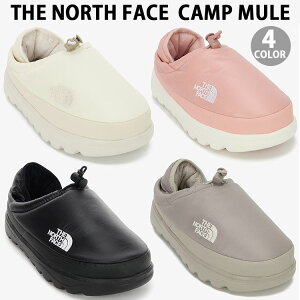 THE NORTH FACE �m�[�X�t�F�C�X �~���[�� �_�E���V���[�Y CAMP MULE �_�E���~���[�� BEIGE BLACK CREAM PINK �V���[�Y �E�B���^�[�~���[�� �x�[�W�� �u���b�N �N���[�� �s���N NS93Q63A/B/C/D