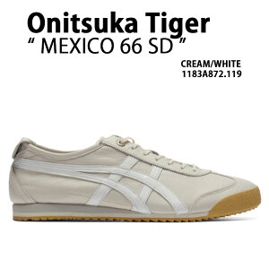 Onitsuka Tiger IjcJ^CK[ Xj[J[ MEXICO 66 SD CREAM WHITE 1183A872.119 LVR66 SD N[ zCg V[Y jAXJ[ Y fB[X jp p