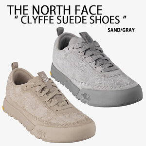 THE NORTH FACE �m�[�X�t�F�C�X �X�j�[�J�[ CLYFFE SUEDE �N���t�X�G�[�h �V���[�Y SAND GRAY ���C�t�X�^�C���X�j�[�J�[ �T���h �O���[ �X�E�F�[�h �X�G�[�h�V���[�Y �����Y ���f�B�[�X NS94R41J/K