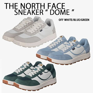 THE NORTH FACE �m�[�X�t�F�C�X �X�j�[�J�[ DOME �V���[�Y �r�b�O���S OFF WHITE GREEN LIGHT BLUE �X�G�[�h�A�b�p�[ �E�H�[�L���O�V���[�Y �I�t�z���C�g �O���[�� ���C�g�u���[ �����Y ���f�B�[�X NS94R43K/