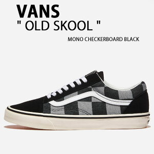 VANS oY Xj[J[ OLD SKOOL MONO CHECKERBOARD BLACK VN000D5NBMA I[hXN[ m`FbJ[{[hubN V[Y XG[h Y fB[X jp p