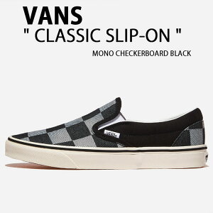 VANS oY Xj[J[ CLASSIC SLIP-ON MONO CHECKERBOARD BLACK VN000D5PBMA NVbN Xb| m`FbNJ[{[hubN V[Y XG[h Y fB[X jp p