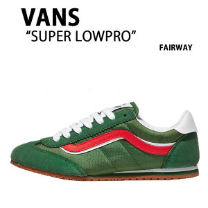 VANS oY Xj[J[ SUPER LOWPRO FAIRWAY VN000D83BR V[Y X[p[ [v tFAEFC Y fB[X