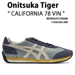 Onitsuka Tiger �I�j�c�J�^�C�K�[ �X�j�[�J�[ CALIFORNIA 78 VIN 1183C443.400 �V���[�Y MIDNIGHT CREAM �J���t�H���j�A78VIN �~�b�h�i�C�g �N���[�� �����Y ���f�B�[�X
