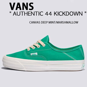 VANS oY Xj[J[ AUTHENTIC 44 KICKDOWN CANVAS DEEP MINT MARSHMALLOW VN000D4YFDC I[ZeBbN 44 LbN_E LoXfB[v~g }V} [Jbg Y fB[X