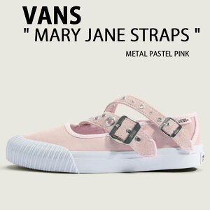 VANS バンズ シューズ MARY JANE STRAPS METAL PASTEL PINK VN000D9AO32 メリージェーン ストラップ メタルパステルピンク スエード ローカット バレエコア ストラップシューズ レディース 女性用