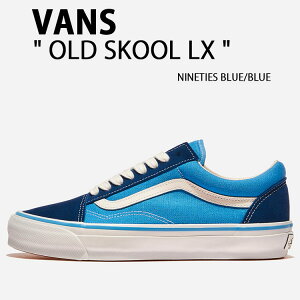 VANS oY Xj[J[ OLD SKOOL LX NINETIES BLUE BLUE VN000D9J0QY I[hXN[ LX iCeB[Yu[ u[ V[Y XG[h Y fB[X jp p