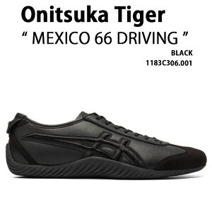 Onitsuka Tiger IjcJ^CK[ Xj[J[ MEXICO 66 DRIVING 1183C306.001 V[Y LVR66 hCrO BLACK ubN T-gD XG[h Y fB[X