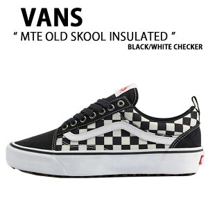 VANS �o���Y �X�j�[�J�[ MTE OLD SKOOL INSULATED BLACK WHITE CHECKER VN000DC6841 MTE �I�[���h�X�N�[�� �C���V�����C�e�b�h �u���b�N �z���C�g �`�F�b�J�[ �j���p �����p