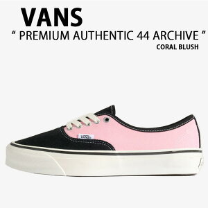 VANS �o���Y �X�j�[�J�[ PREMIUM AUTHENTIC 44 ARCHIVE CORAL BLUSH VN000D9ND3X �v���~�A�� �I�[�Z���e�B�b�N 44 �A�[�J�C�u �R�[���� �u���b�V�� �j���p �����p