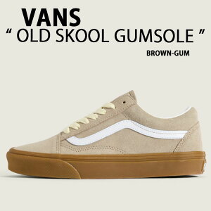 VANS �o���Y �V���[�Y OLD SKOOL GUM SOLE BROWN VN000D6W1O3 �I�[���h�X�N�[�� �K���\�[�� �X�G�[�h �u���E�� �����Y�V���[�Y