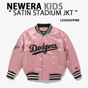 NEWERA j[G LbY X^W u] KIDS MLB SATIN STADIUM JACKET LOSDOD hW[X PINK x[X{[WPbg X^WAWp[ X^WAWPbg KIDSp qp WjAp J