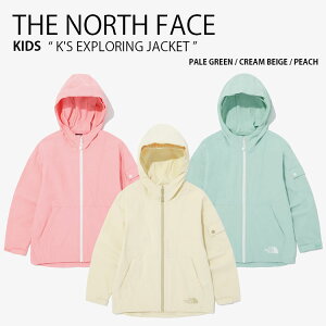 THE NORTH FACE m[XtFCX LbY iCWPbg K'S EXPLORING JACKET GNXv[O WPbg t[fB p[J[ S Xg[g JWA AEghA O[ x[W sN