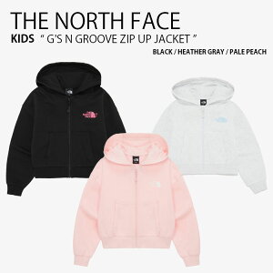 THE NORTH FACE �m�[�X�t�F�C�X �L�b�Y �p�[�J�[ G'S N GROOVE ZIP UP JACKET �K�[���Y �O���[�u �W�b�v�A�b�v �W���P�b�g ���� �t�[�f�B �p�[�J�[ �N���b�v�� ���S �X�g���[�g �J�W���A�� �u���b�N �O��