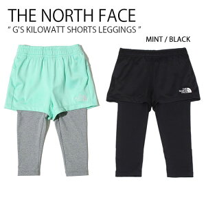 THE NORTH FACE �m�[�X�t�F�C�X �L�b�Y ���M���X G'S KILOWATT SHORTS LEGGINGS MINT BLACK �K�[���Y �L�����b�g �V���[�c ���M���X �~���g �u���b�N ���̎q �q���p NF6KK01S/T