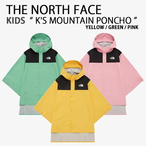THE NORTH FACE m[XtFCX LbY CR[g K'S MOUNTAIN PONCHO }Ee|` Jbp S h j̎q ̎q qp NJ2HR22S/T/U