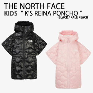THE NORTH FACE m[XtFCX LbY R[gWPbg K'S REINA PONCHO Ci|` ȃWPbg p[J[ t[hWPbg P[v j̎q ̎q qp NJ3NR58S/T