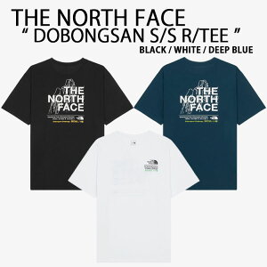 THE NORTH FACE �m�[�X�t�F�C�X ���� T�V���c DOBONGSAN S/S R/TEE �h�{���T��T�V���c �V���[�g�X���[�u ���E���hTEE �N���[�l�b�N ���S �����Y ���f�B�[�X NT7UR66A/B/C